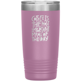 Coffee Is The Most Important Meal of the Day 20 oz Vacuum Tumbler