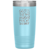 Coffee Is The Most Important Meal of the Day 20 oz Vacuum Tumbler